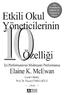 Elaine K. McEwan Çeviri Editörü: Prof. Dr. Necati CEMALOĞLU ETKİLİ OKUL YÖNETİCİLERİNİN 10 ÖZELLİĞİ