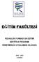 EĞİTİM FAKÜLTESİ PEDAGOJİK FORMASYON EĞİTİMİ SERTİFİKA PROGRAMI ÖĞRETMENLİK UYGULAMASI KILAVUZU ÇAYELİ