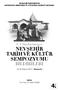 NEVŞEHİR ÜNİVERSİTESİ KAPADOKYA ARAŞTIRMA VE UYGULAMA MERKEZİ (NEVKAM) 1.Uluslararası BİLDİRİLERİ Kasım 2011, Nevşehir