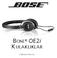 BOSE OE2i KULAKLIKLAR. Kullanma kılavuzu