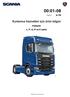 00: Kurtarma hizmetleri için ürün bilgisi. tr-tr. Kamyon L, P, G, R ve S serisi. Yayım Scania CV AB Sweden
